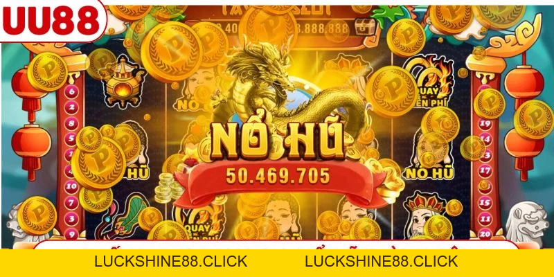 Nổ Hũ UU88 - Bí Kíp Quay Hũ Dễ Trúng, Nhận Quà Mỗi Ngày