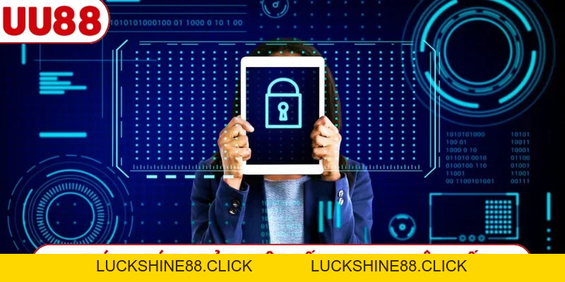 Xem Ngay 5 Chính Sách Bảo Mật UU88 - Bảo Vệ Quyền Lợi